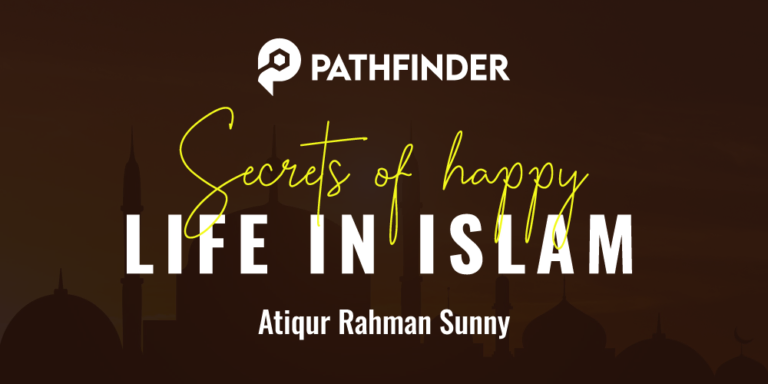 Secrets of Happy life in Islam