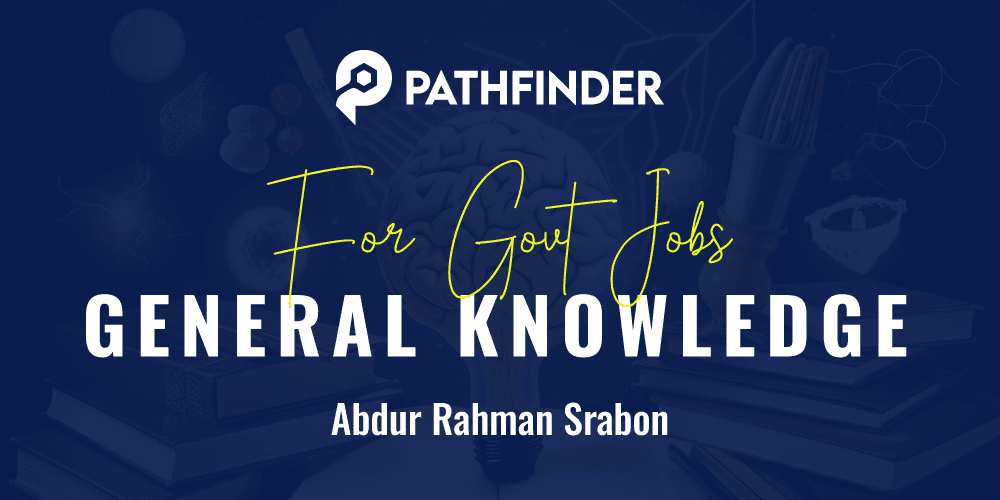 GENERAL KNOWLEDGE FOR GOVT. JOBS