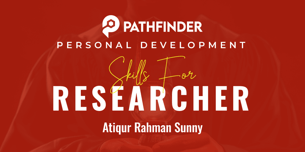 Personal Development Skills for Researcher