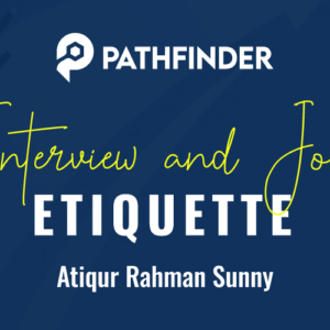 interview and job etiquette