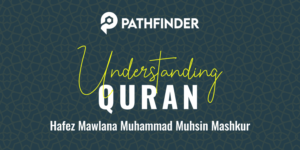 UNDERSTANDING  QURAN