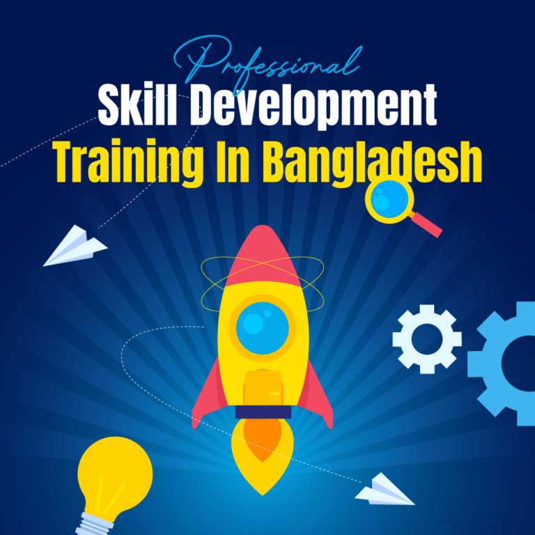 Professional Skill Development Training in Bangladesh
