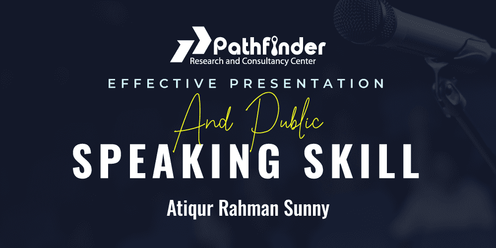 Effective Presentation and Public Speaking Skill