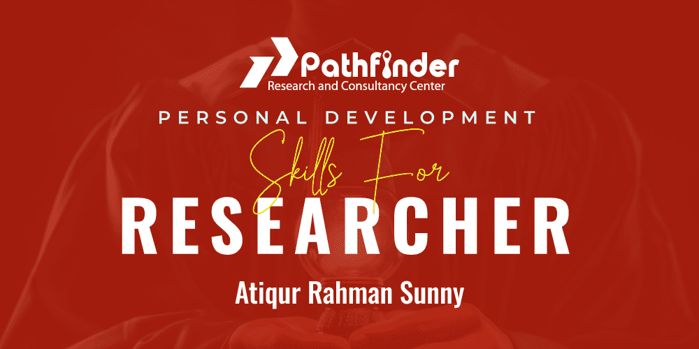 Personal Development Skills for Researcher
